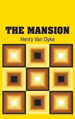The Mansion - Dyke, Henry Van