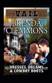 Dresses, Dreams & Cowboy Boots: Contemporary Western Romance