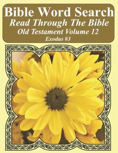Bible Word Search Read Through The Bible Old Testament Volume 12: Exodus #3 Extra Large Print - Pope, T. W.