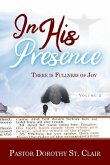 In HIS Presence: There is Fullness of Joy