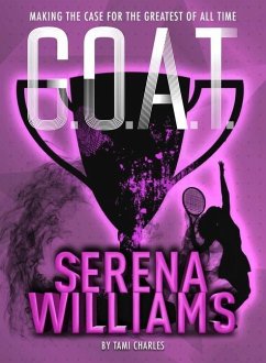 G.O.A.T. - Serena Williams - Charles, Tami