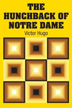 The Hunchback of Notre Dame - Hugo, Victor