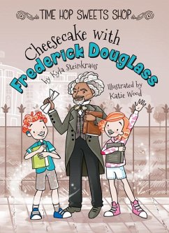 Cheesecake with Frederick Douglass - Steinkraus