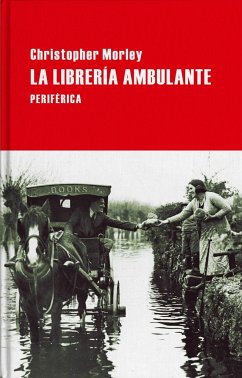 La libreria ambulante - Cárdenas, Juan Sebastián; Morley, Christopher