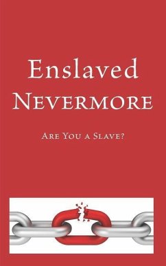 Enslaved Nevermore: Are You a Slave? - Shulammite, The