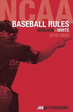 NCAA Baseball Rules in Black and White - Bettencourt, Jim