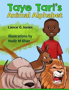 Taye Tari's Animal Alphabet - Jones, Lance G.