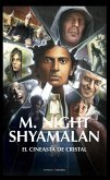 Shyamalan, El Cineasta de Cristal