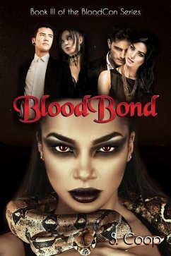 BloodBond: BloodCon the final chapter - Coop, S.