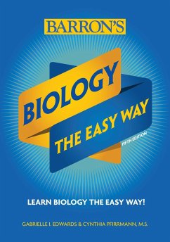 Biology: The Easy Way - Edwards, Gabrielle I.; Pfirrmann, Cynthia