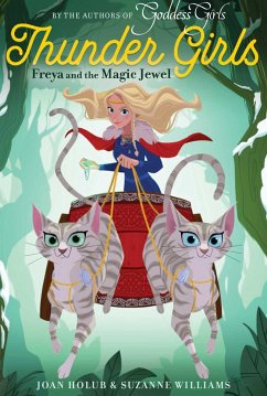 Freya and the Magic Jewel - Holub, Joan; Williams, Suzanne