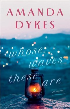 Whose Waves These Are - Dykes, Amanda