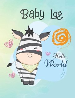 Baby Log Hello World - Maxwell, Scott