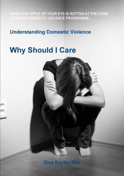 Understanding Domestic Violence - Royles, Tina