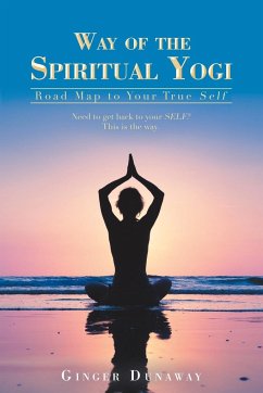 Way of the Spiritual Yogi - Dunaway, Ginger