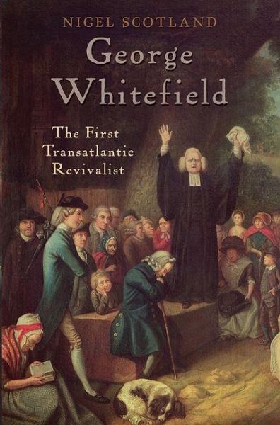 George Whitefield George Whitefield