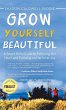 Grow Yourself Beautiful - Bild 1