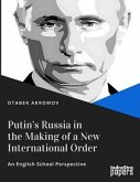 Putin's Russia in the Making of a New International Order: An English School Perspective