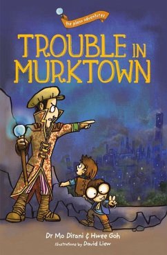Trouble in Murktown - Dirani, Mo; Goh, Hwee