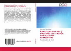 Reestructuración y mercado de trabajo: Industria de Autopartes - Peyro Beltran, María Elena