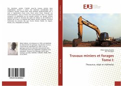 Travaux miniers et forages Tome I: - Kalau Kaseke, Albert;Tshinguli, Élie