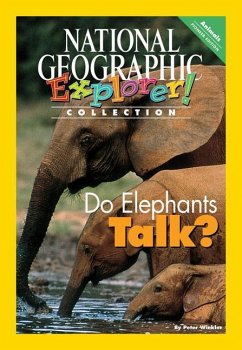 Explorer Books (Pioneer Science: Animals): Do Elephants Talk? - National Geographic Learning; Thompson, Sylvia Linan