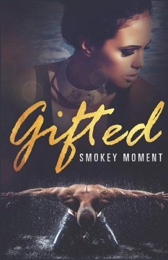 Gifted - Moment, Smokey