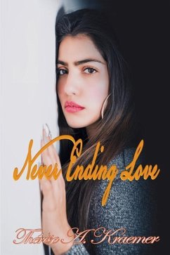 Never Ending Love - Kraemer, Therese A.