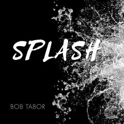 Splash - Tabor, Bob