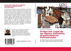 Protección Legal de los Bienes Inmuebles Arquitectónicos Patrimoniales - Tapia Tapia, Víctor Mauricio