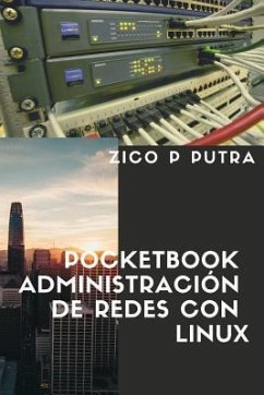 Pocketbook Administración de Redes Con Linux - Putra, Zico Pratama