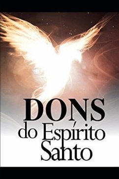 Dons Do Espírito Santo: A Igreja Movendo-Se No Poder de Deus - Guedes Moreno, Sergio