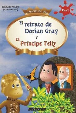 Retrato de Dorian Gray Y El Principe Feliz - Wilde, Oscar