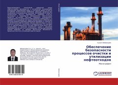 Obespechenie bezopasnosti processow ochistki i utilizacii nefteothodow - Shomansurov, Sunnat