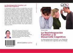 La Desintegración Familiar y el Desarrollo Cognitivo