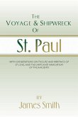 The Voyage and Shipwreck of St. Paul: Fourth Edition, Revised and Corrected