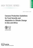 Cassava Production Guidelines for Food Security and Adaptation to Climate Change in Asia and Africa