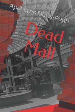 Dead Mall - Davis-Pugh, April-Lynn