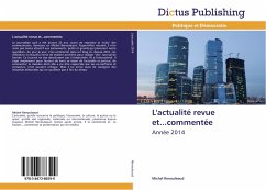 L'actualité revue et...commentée - Renouleaud, Michel