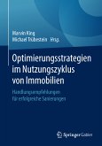 Optimierungsstrategien im Nutzungszyklus von Immobilien (eBook, PDF)