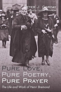 Pure Love, Pure Poetry, Pure Prayer - Gorday, Peter J.