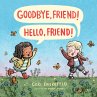 Goodbye, Friend! Hello, Friend! - Bild 1