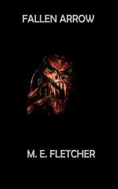 Fallen Arrow - Fletcher, M. E.