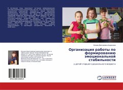 Organizaciq raboty po formirowaniü ämocional'noj stabil'nosti