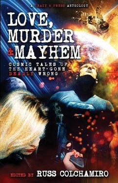 Love, Murder & Mayhem - Crawford, Meriah; Daniels, Paige; David, Peter