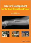 Fracture Management for the Small Animal Practitioner Fracture Management for the Small Animal Practitioner
