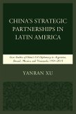 China's Strategic Partnerships in Latin America