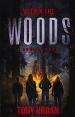Within the Woods: A Horror Novel