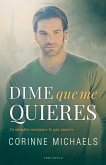 Dime Que Me Quieres