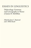 Essays in Linguistics: Dialectology, Grammar, and Lexicography in Honor of James B. McMillan